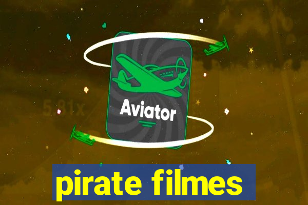 pirate filmes