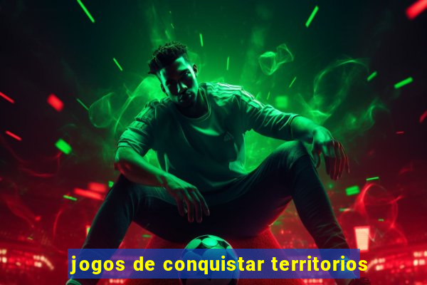 jogos de conquistar territorios