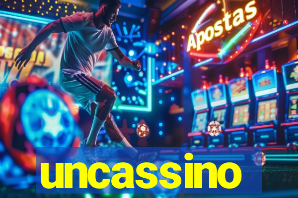 uncassino