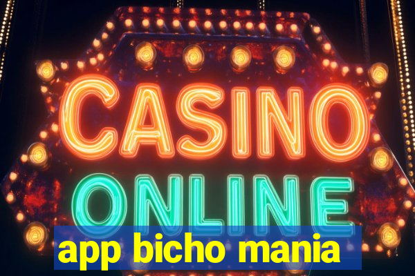 app bicho mania