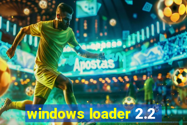 windows loader 2.2