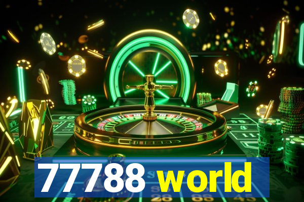 77788 world