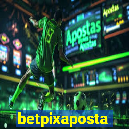 betpixaposta