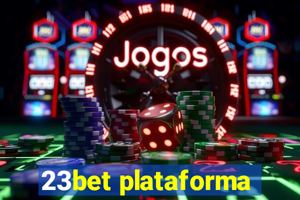 23bet plataforma