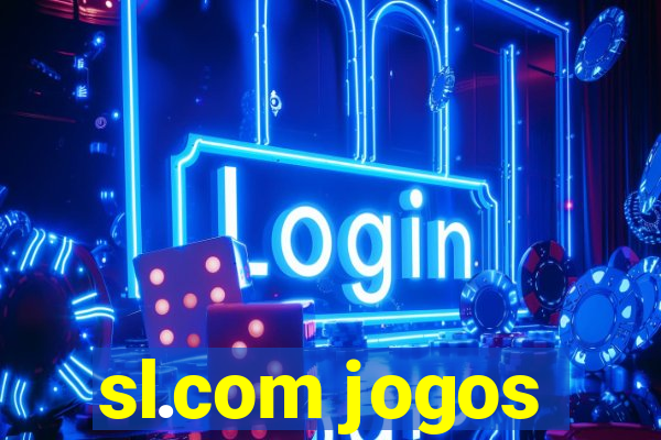 sl.com jogos