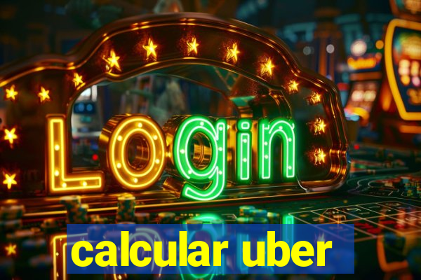 calcular uber