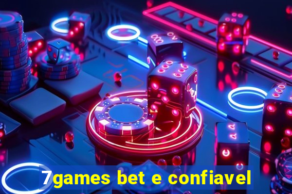 7games bet e confiavel