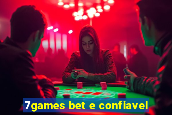 7games bet e confiavel