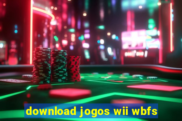 download jogos wii wbfs