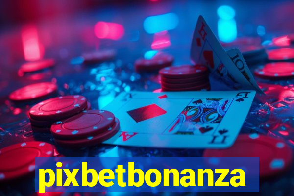 pixbetbonanza