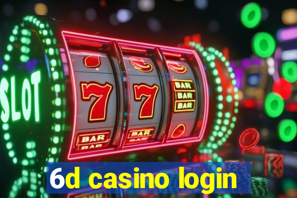 6d casino login