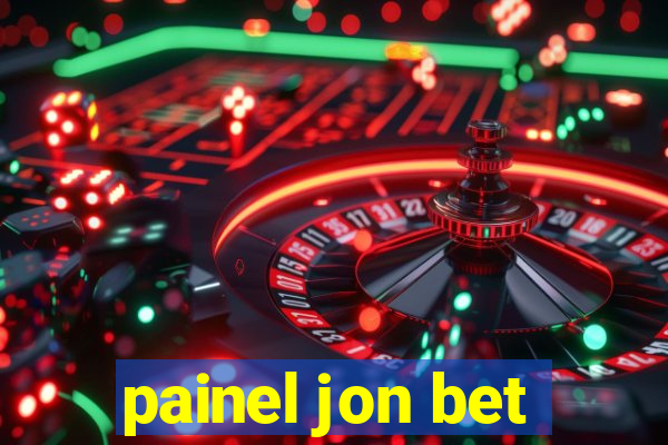 painel jon bet