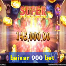 baixar 900 bet