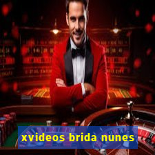 xvideos brida nunes