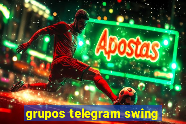 grupos telegram swing