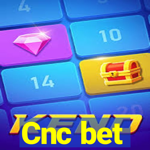 Cnc bet