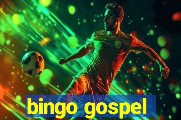 bingo gospel