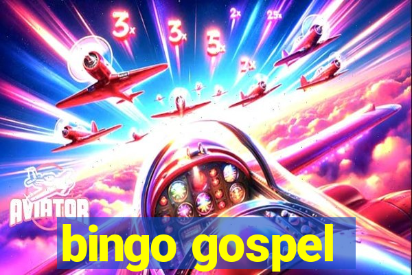 bingo gospel