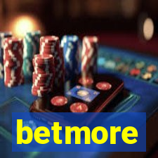 betmore