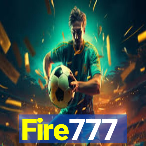 Fire777