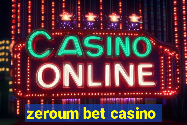 zeroum bet casino