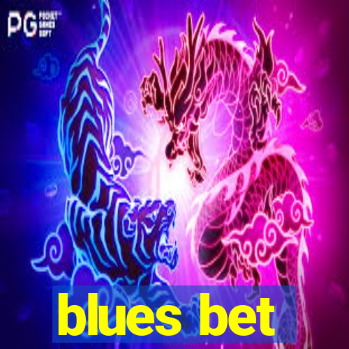 blues bet