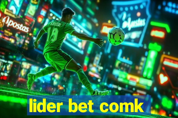 lider bet comk