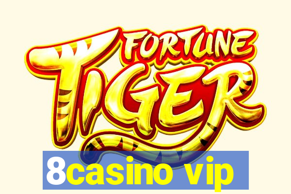 8casino vip