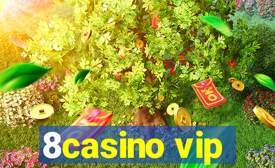 8casino vip