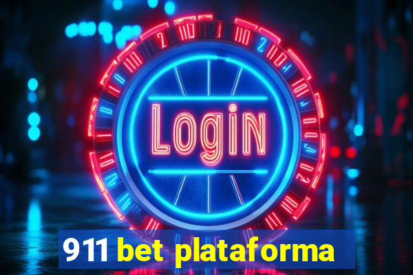 911 bet plataforma