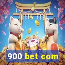 900 bet com