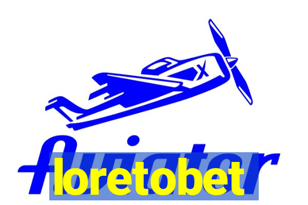 loretobet