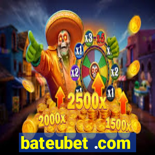 bateubet .com