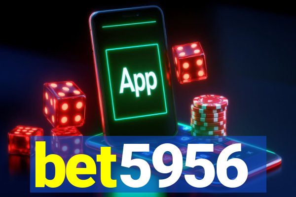 bet5956