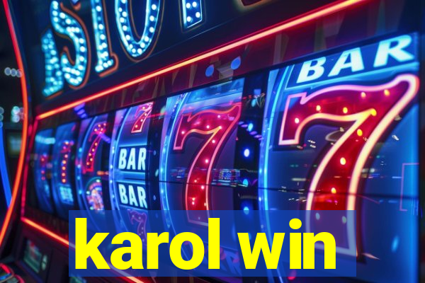 karol win