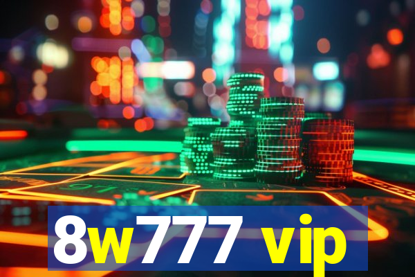 8w777 vip