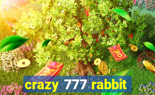 crazy 777 rabbit