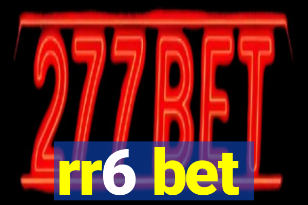 rr6 bet