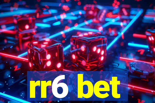 rr6 bet