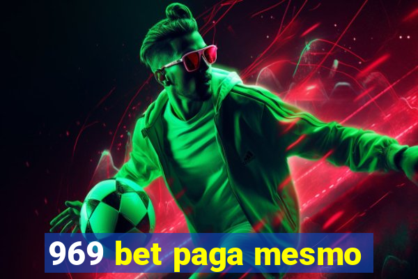 969 bet paga mesmo