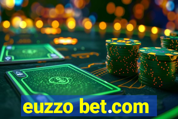 euzzo bet.com