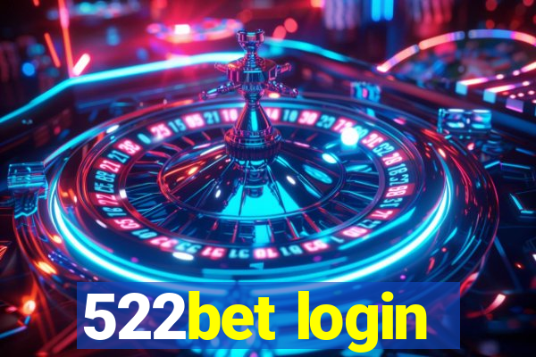 522bet login