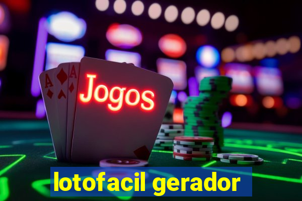 lotofacil gerador