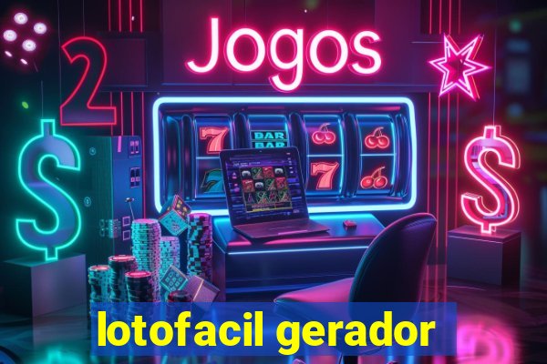 lotofacil gerador