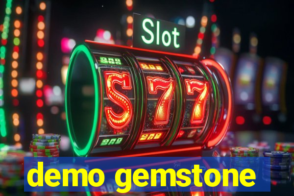 demo gemstone