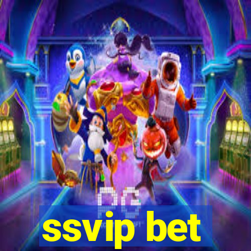 ssvip bet