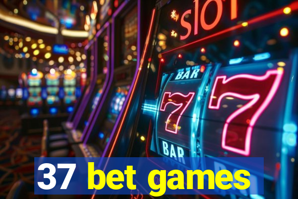 37 bet games