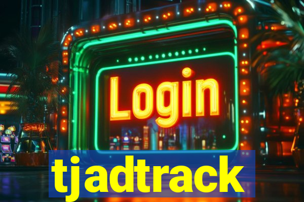 tjadtrack