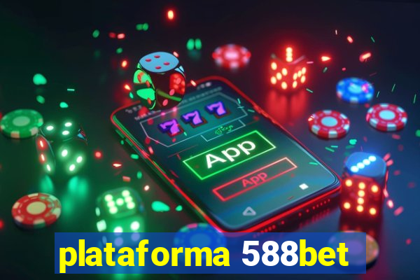 plataforma 588bet