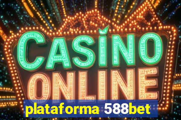 plataforma 588bet